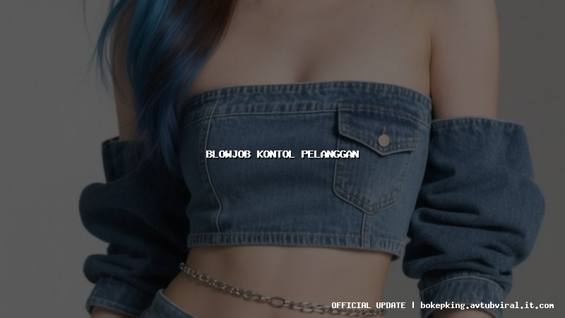 blowjob kontol pelanggan