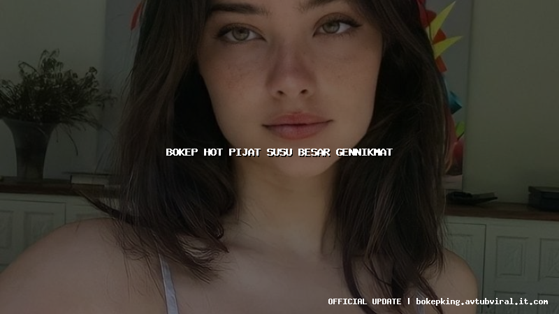 bokep hot pijat susu besar gennikmat bokep hot pijat susu besar gennikmat