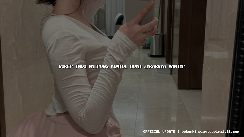 bokep indo nyepong kontol buah zakarnya mantap bokep indo nyepong kontol buah zakarnya mantap