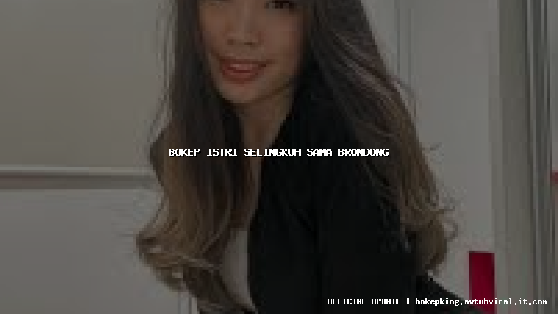 bokep istri selingkuh sama brondong bokep istri selingkuh sama brondong