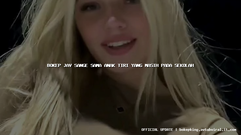 bokep jav sange sama anak tiri yang masih pada sekolah bokep jav sange sama anak tiri yang masih pada sekolah
