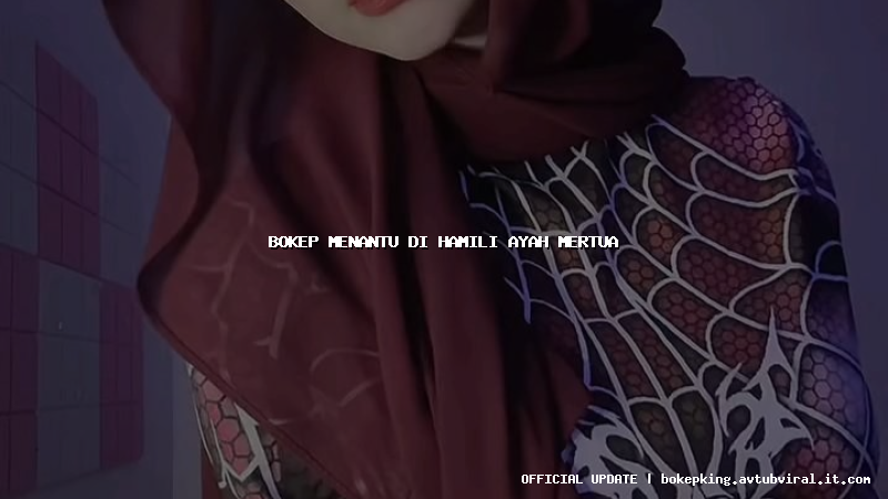 bokep menantu di hamili ayah mertua bokep menantu di hamili ayah mertua