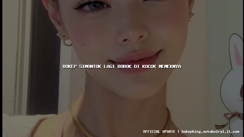 bokep simontok lagi bobok di kocok memeknya bokep simontok lagi bobok di kocok memeknya