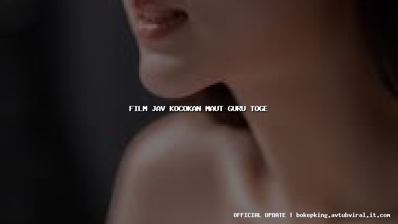film jav kocokan maut guru toge