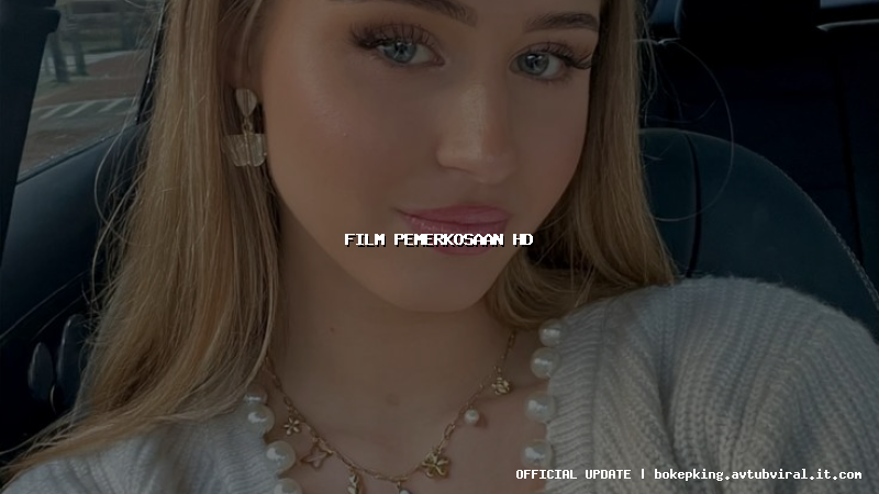 film pemerkosaan hd