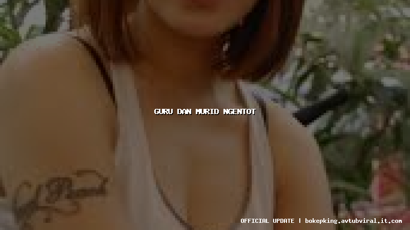 guru dan murid ngentot guru dan murid ngentot