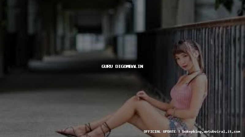 guru digombalin guru digombalin