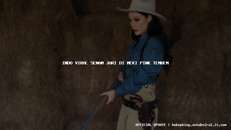 indo viral senam jari di meki pink tembem indo viral senam jari di meki pink tembem
