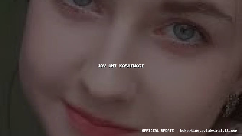 jav ami kashiwagi jav ami kashiwagi