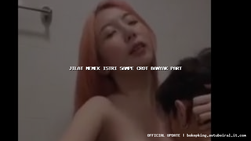 jilat memek istri sampe crot banyak part