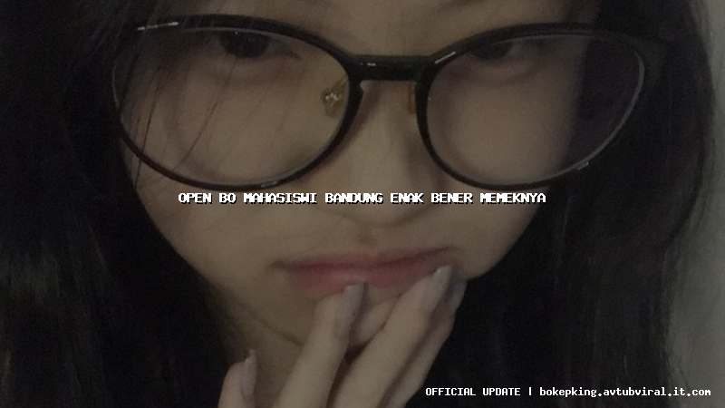 open bo mahasiswi bandung enak bener memeknya open bo mahasiswi bandung enak bener memeknya
