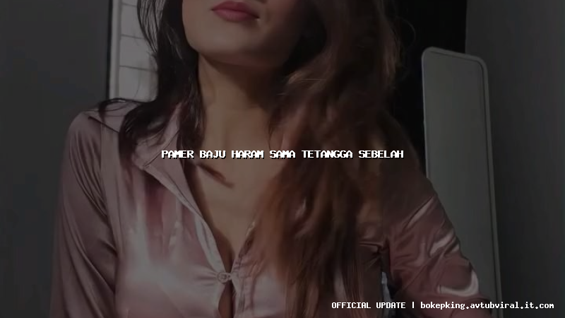 pamer baju haram sama tetangga sebelah pamer baju haram sama tetangga sebelah