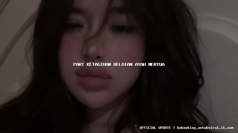 part ketagihan belaian ayah mertua part ketagihan belaian ayah mertua