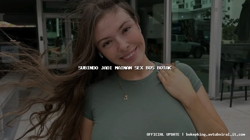 subindo jadi mainan sex bos botak